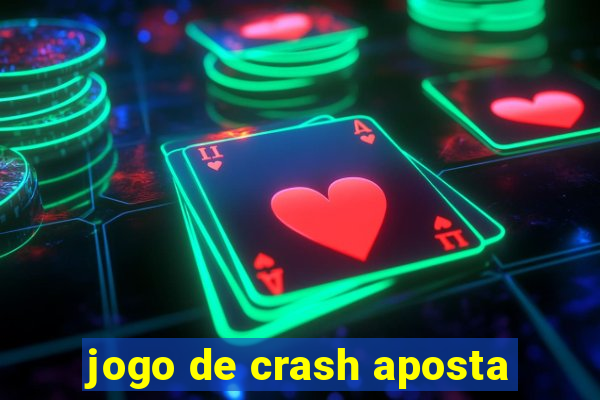 jogo de crash aposta