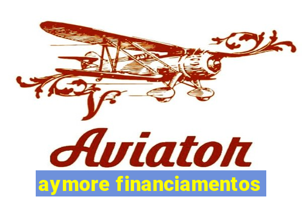 aymore financiamentos