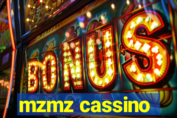 mzmz cassino