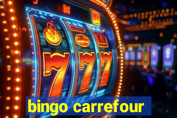 bingo carrefour