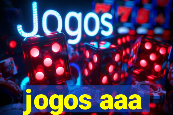 jogos aaa