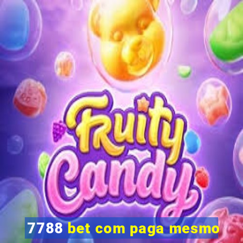 7788 bet com paga mesmo