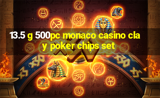 13.5 g 500pc monaco casino clay poker chips set