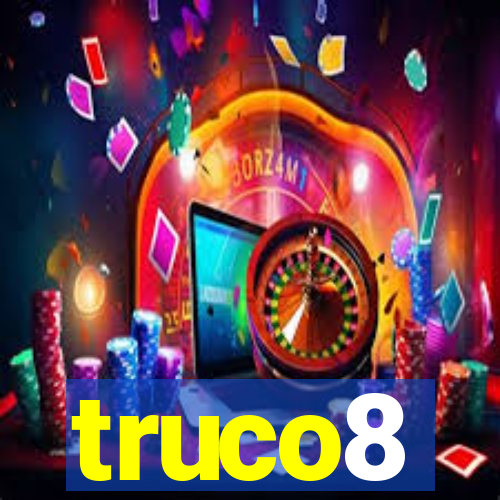 truco8