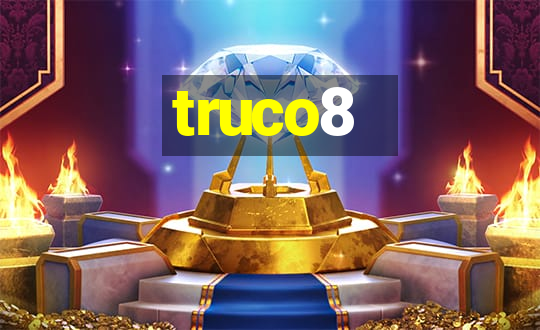 truco8