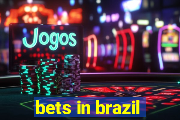 bets in brazil