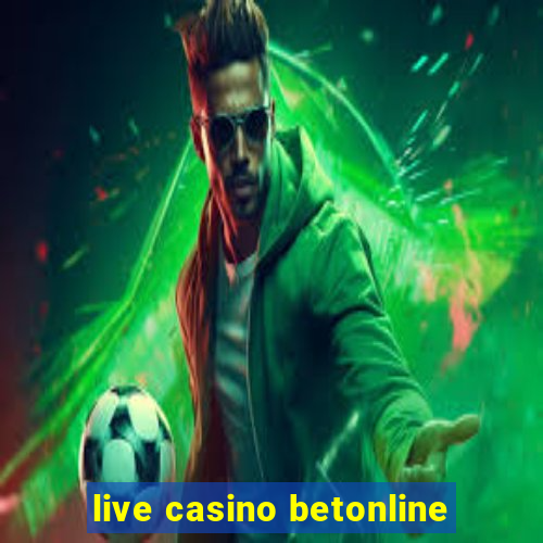 live casino betonline