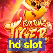 hd slot