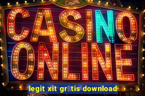 legit xit gr谩tis download