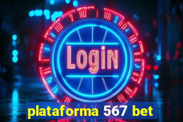 plataforma 567 bet