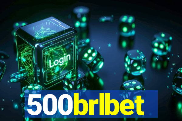 500brlbet