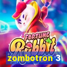 zombotron 3