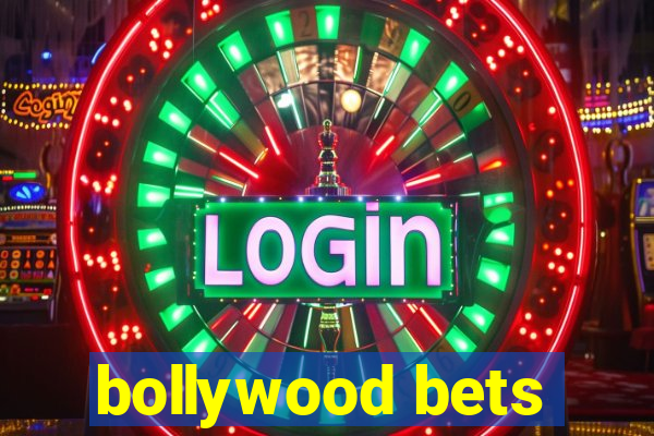 bollywood bets