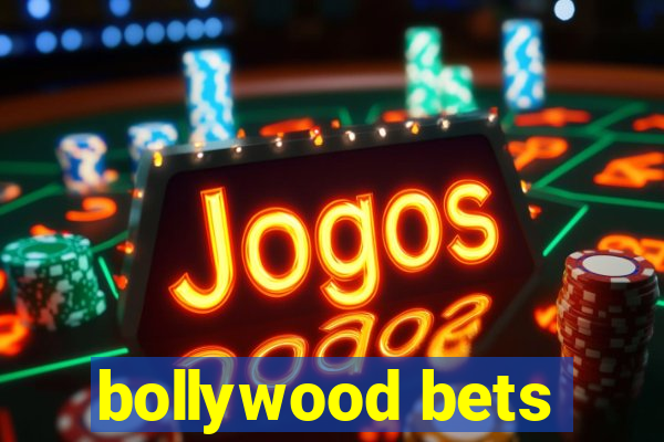 bollywood bets