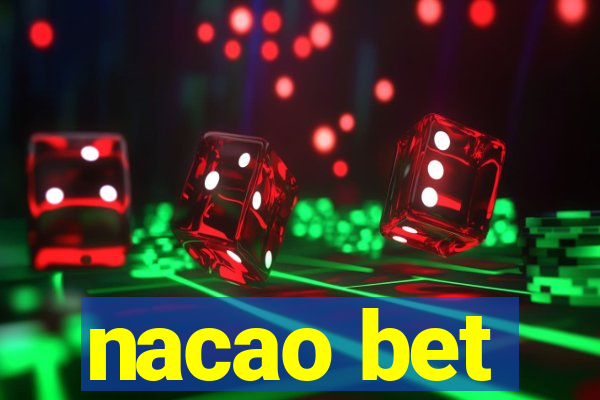 nacao bet