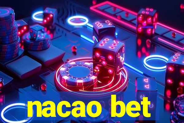 nacao bet