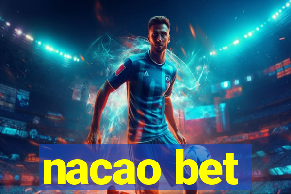 nacao bet