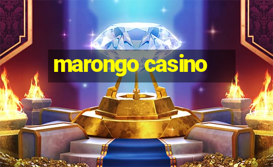 marongo casino