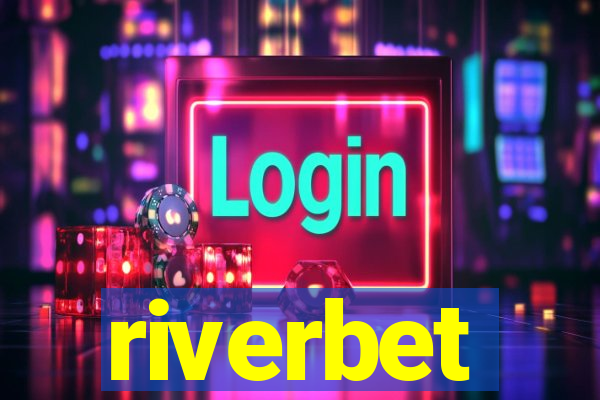 riverbet