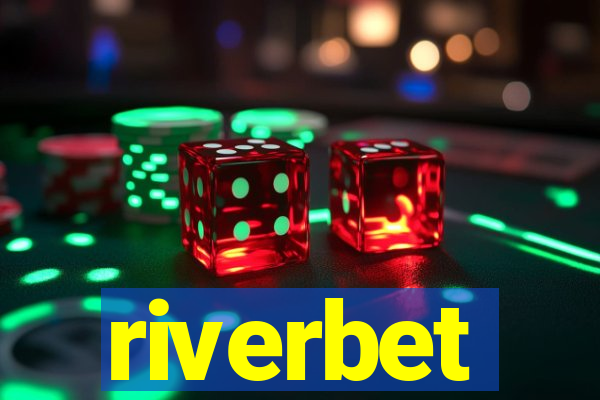 riverbet