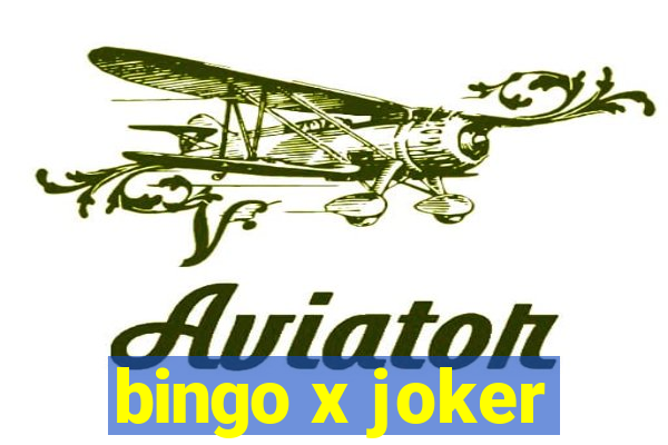 bingo x joker