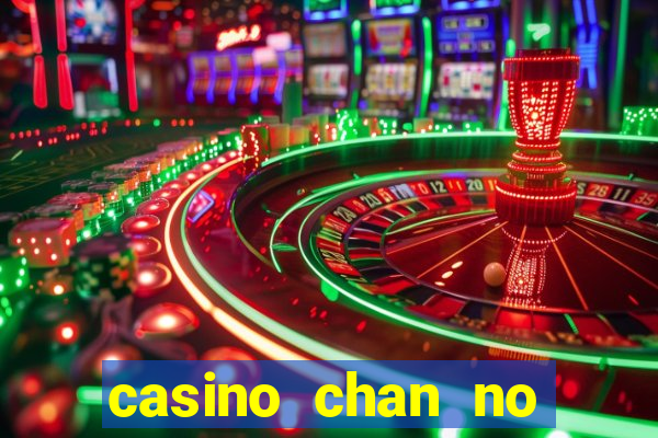 casino chan no deposit codes