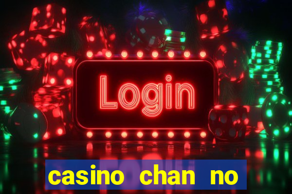 casino chan no deposit codes