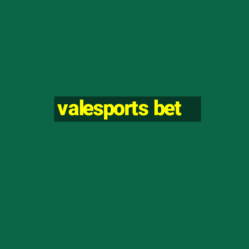 valesports bet