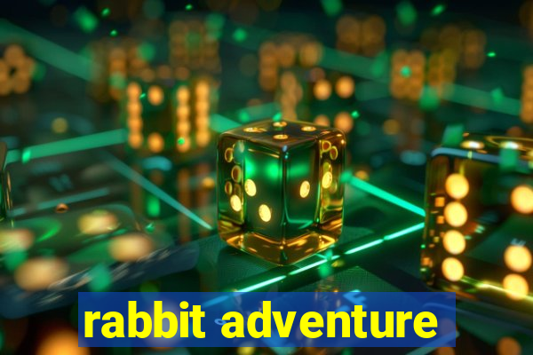 rabbit adventure