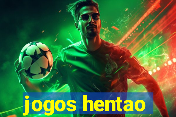 jogos hentao