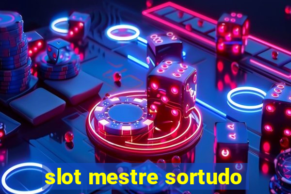 slot mestre sortudo