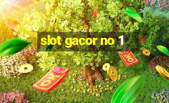 slot gacor no 1