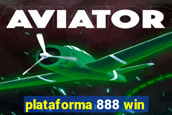 plataforma 888 win