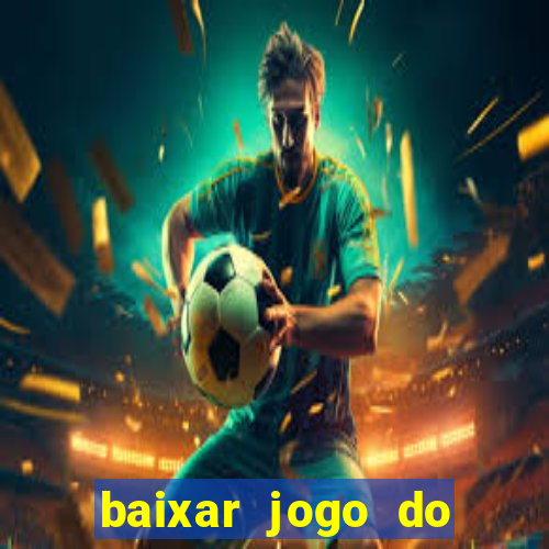 baixar jogo do dragon ball