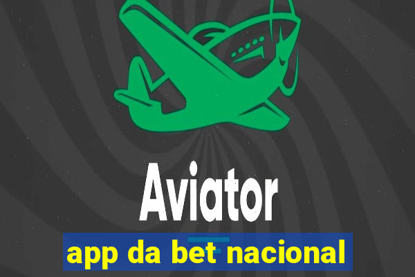 app da bet nacional