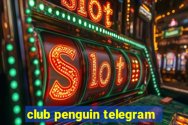 club penguin telegram