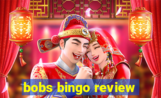 bobs bingo review