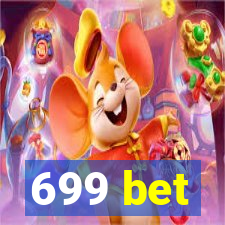 699 bet