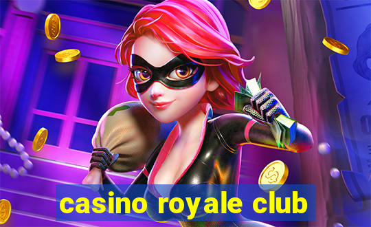 casino royale club