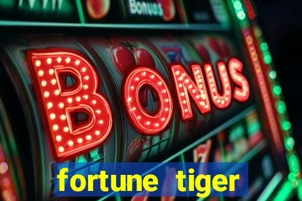 fortune tiger plataforma pagante