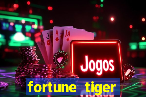 fortune tiger plataforma pagante