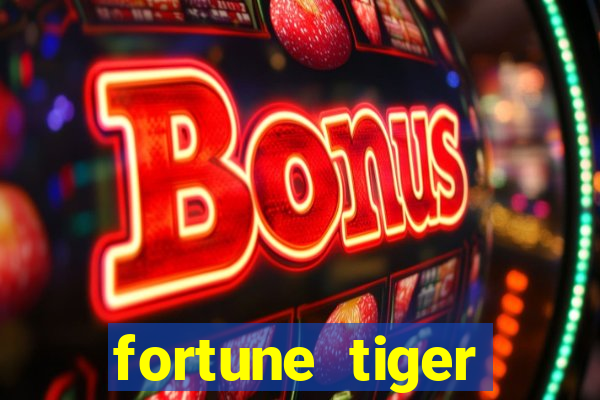 fortune tiger plataforma pagante