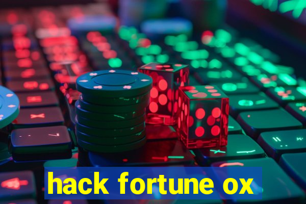 hack fortune ox