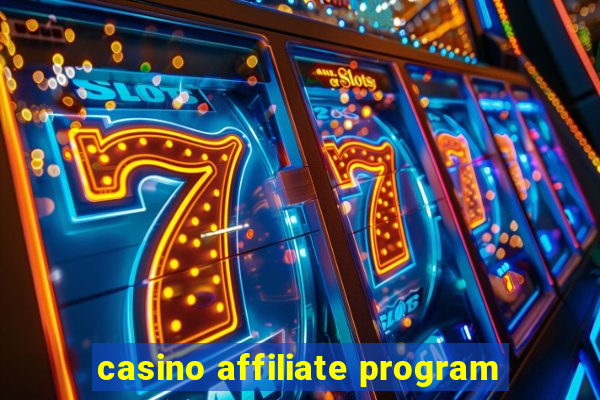 casino affiliate program