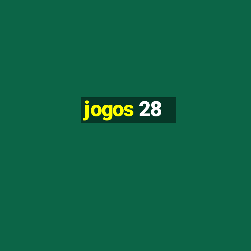 jogos 28