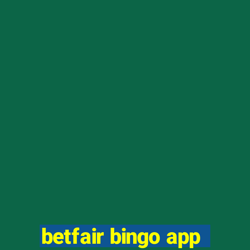 betfair bingo app