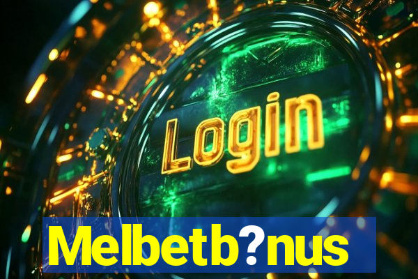 Melbetb?nus