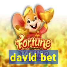 david bet