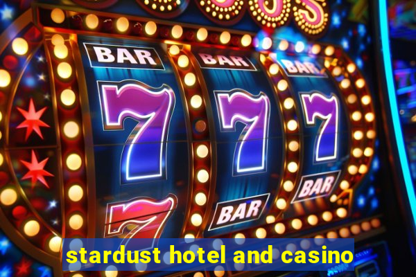 stardust hotel and casino