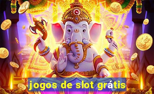 jogos de slot grátis